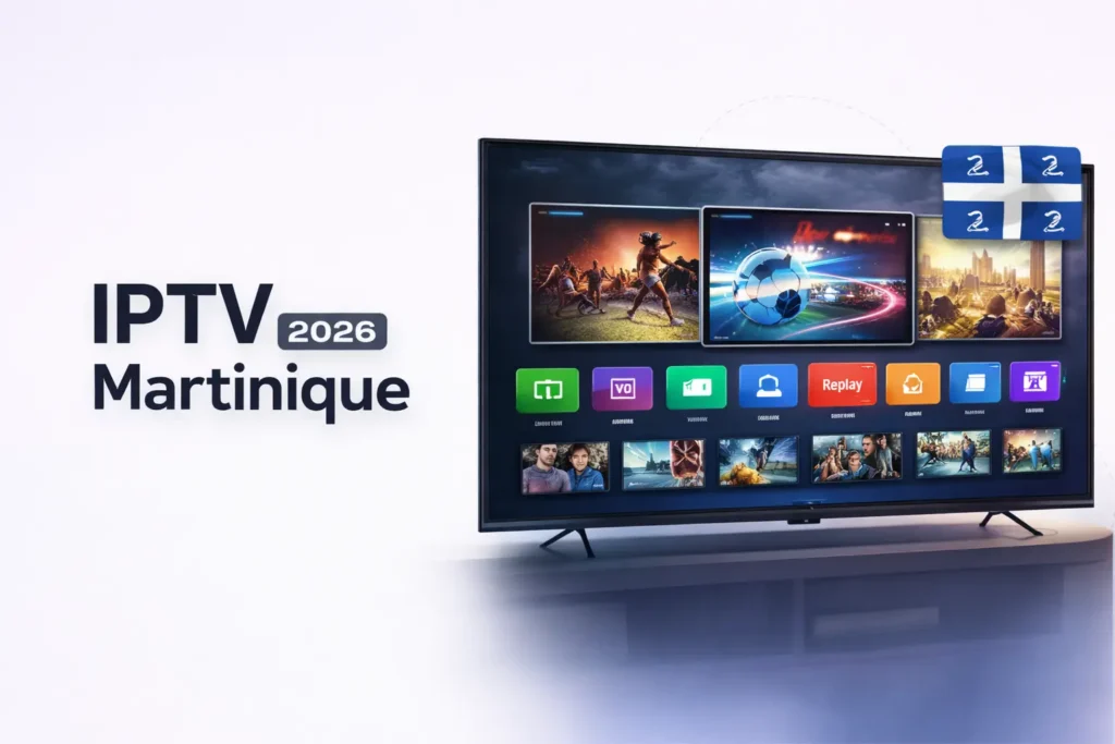 iptv martinique 2026